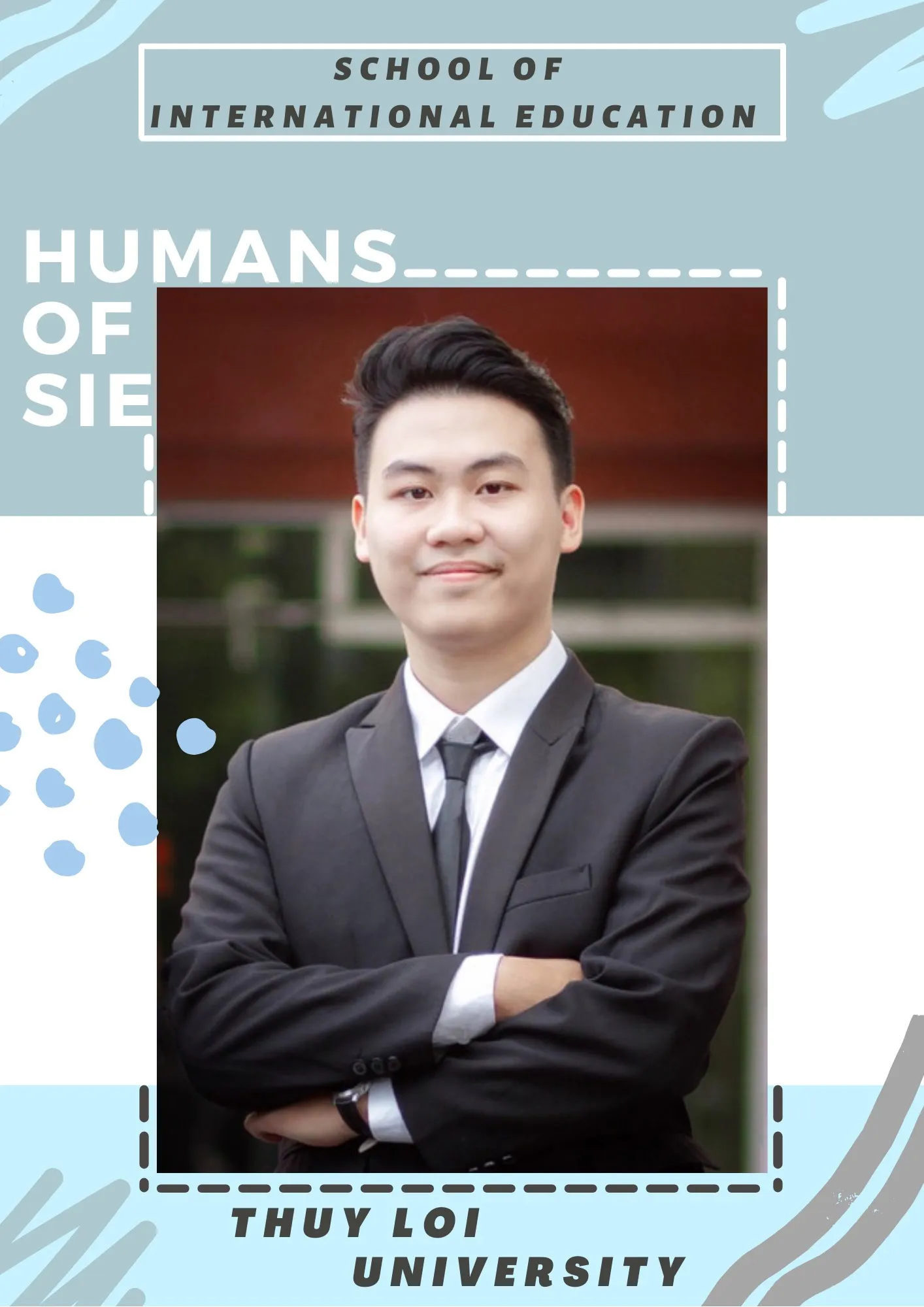 [HUMANS OF SIE] Cựu sinh viên Tô Gia Lộc và những chia sẻ về trải nghiệm trao đổi sinh viên