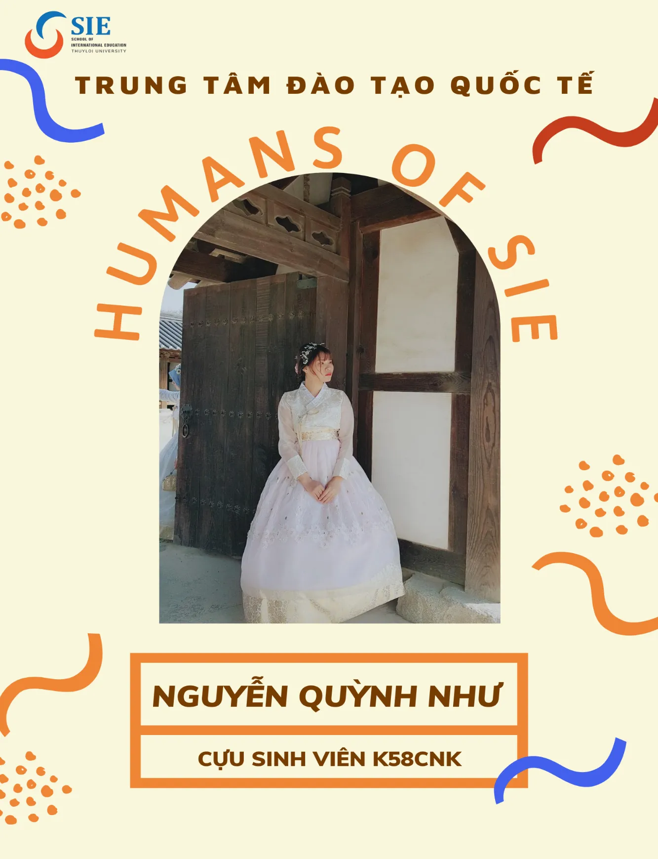 [HUMANS OF SIE] Nguyễn Quỳnh Như – Cựu sinh viên 58CNK và những chia sẻ về trải nghiệm trao đổi sinh viên và nghiên cứu khoa học.