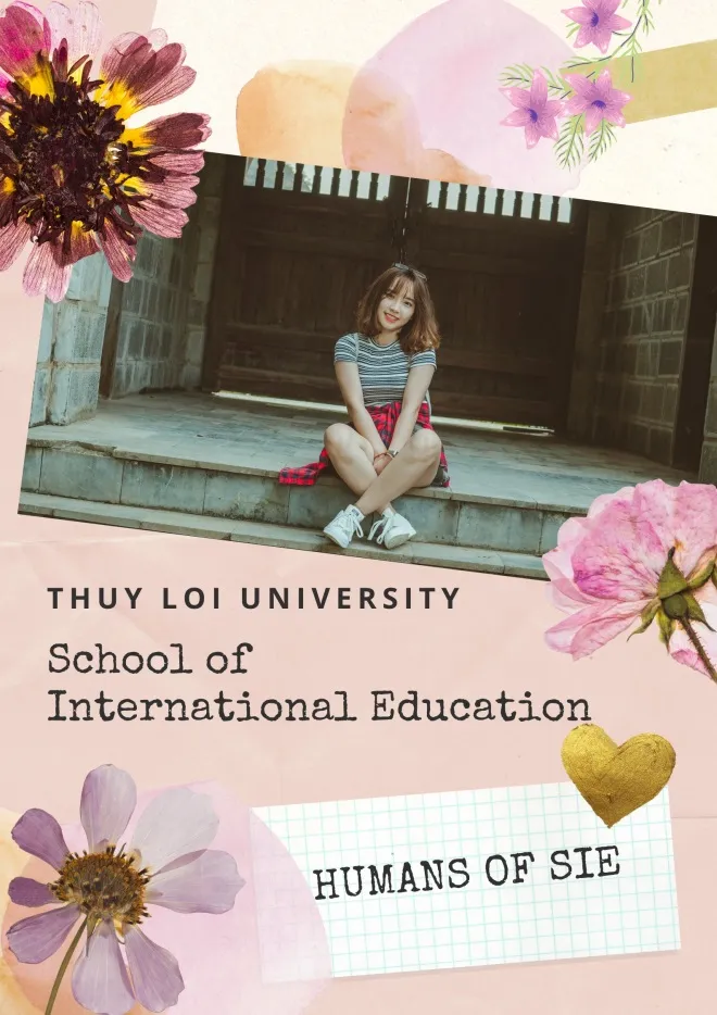 [HUMANS OF SIE] Phạm Thanh Lan – Cựu sinh viên lớp 55NKN và sự nỗ lực trong quá trình khẳng định bản thân.